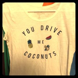 You drive me coconuts shirt
